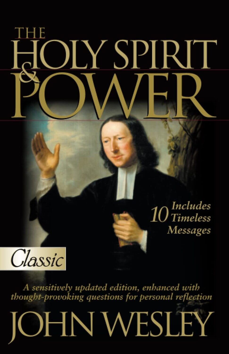 The Holy Spirit and Power (Pure Gold Classics)