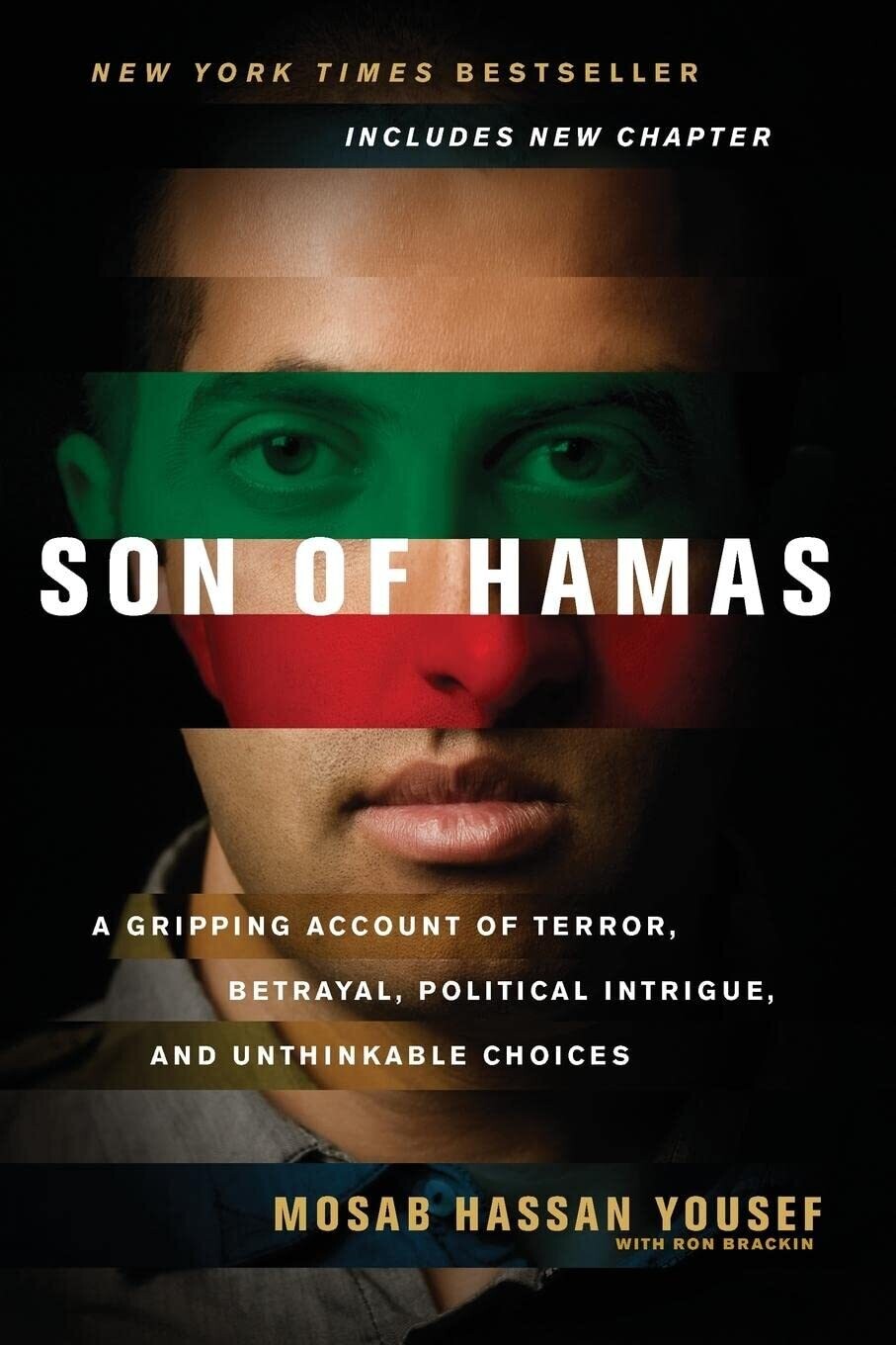 Son of Hamas: A Gripping Account of Terror, Betrayal, Political Unthinkable Choices