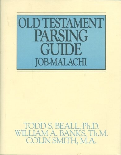 Old Testament Parsing Guide: Job-Malachi