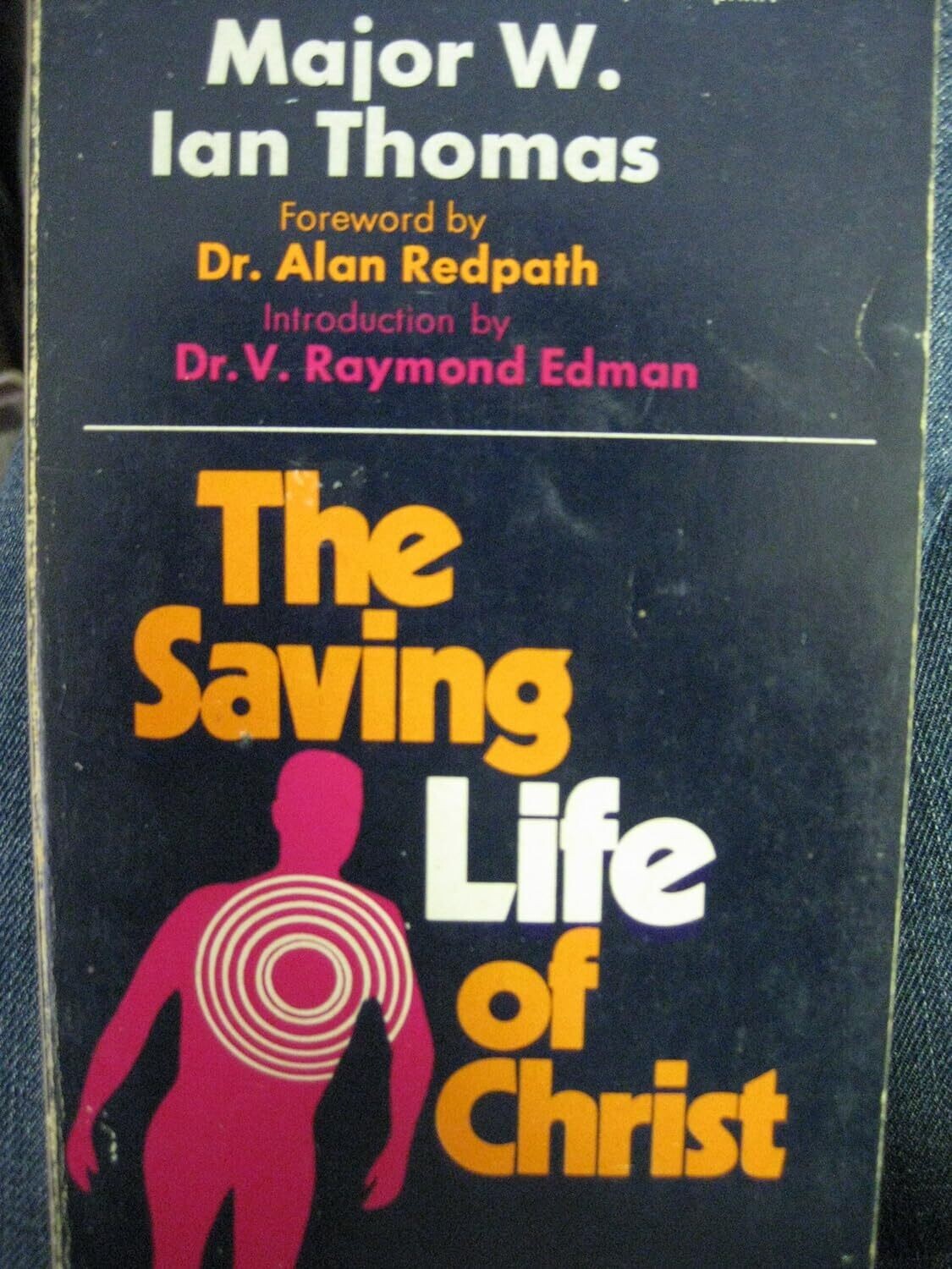 THE SAVING LIFE OF CHRIST