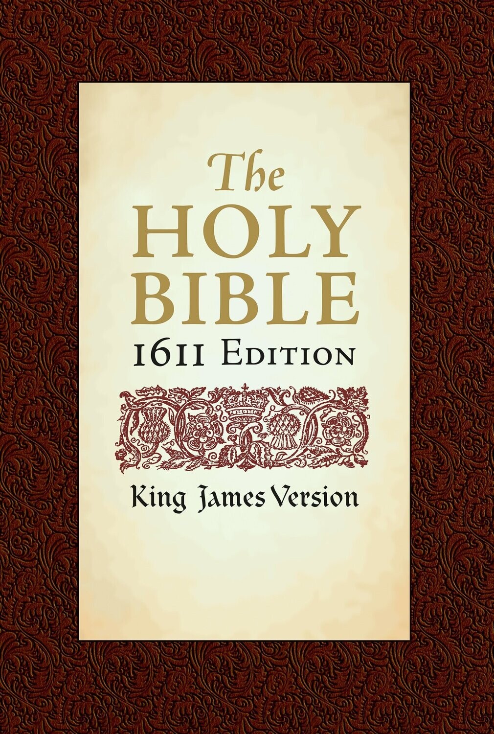 The Holy Bible: King James version: 1611 Edition