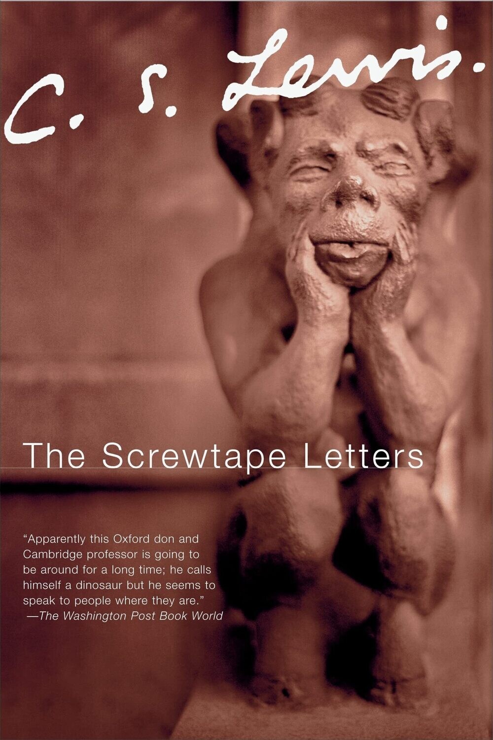 The Screwtape Letters: With Screwtape Proposes a Toast.