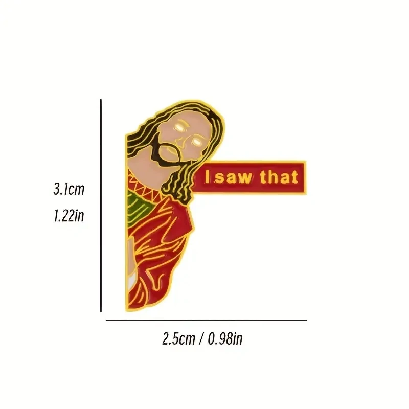 I SAW THAT  Pin