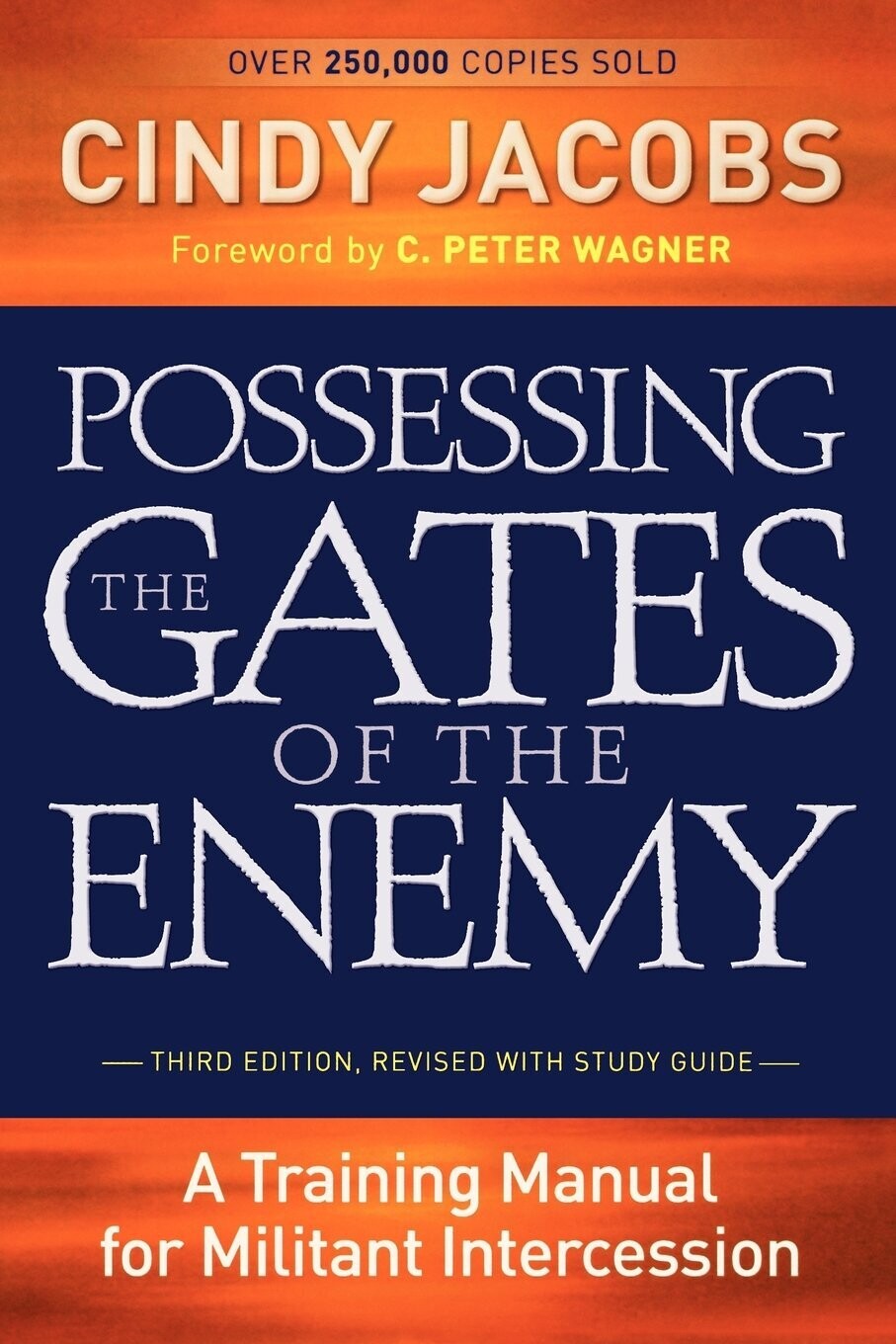 Possessing the Gates of the Enemy, Third Edition, Revised with Study Guide