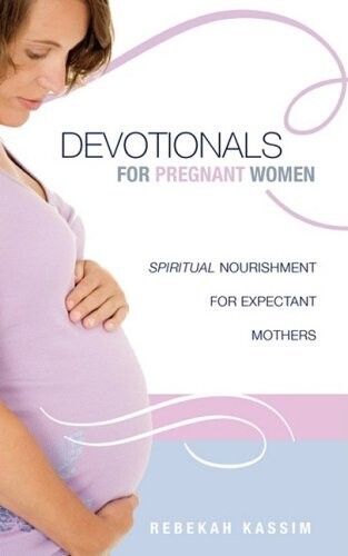 Devotionals for Pregnant Women. (Paperback)