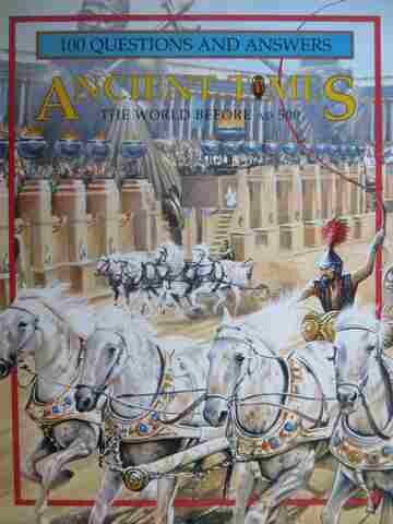 Ancient times the world before ad 500 100 questions and answers