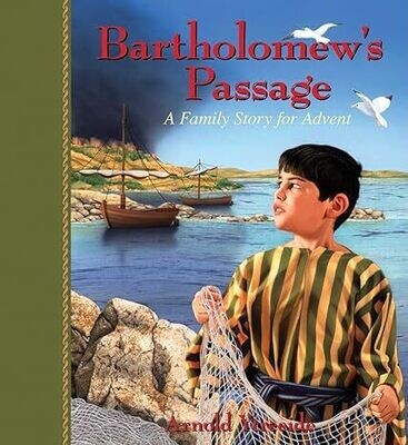 Bartholomew&#39;s Passage: a family story for advent
