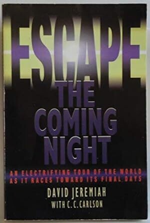 Escape the Coming Night