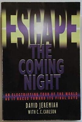 Escape the Coming Night