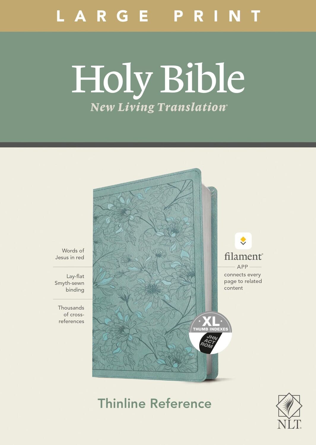 NLT Large Print Thinline Reference Holy Bible (Red Letter, LeatherLike, Floral Leaf Teal, Indexed)
