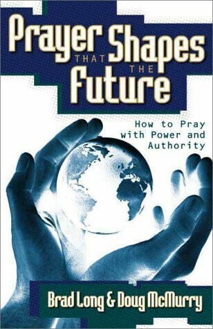 Prayer That Shapes the Future...