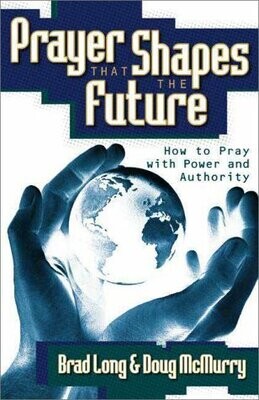 Prayer That Shapes the Future...