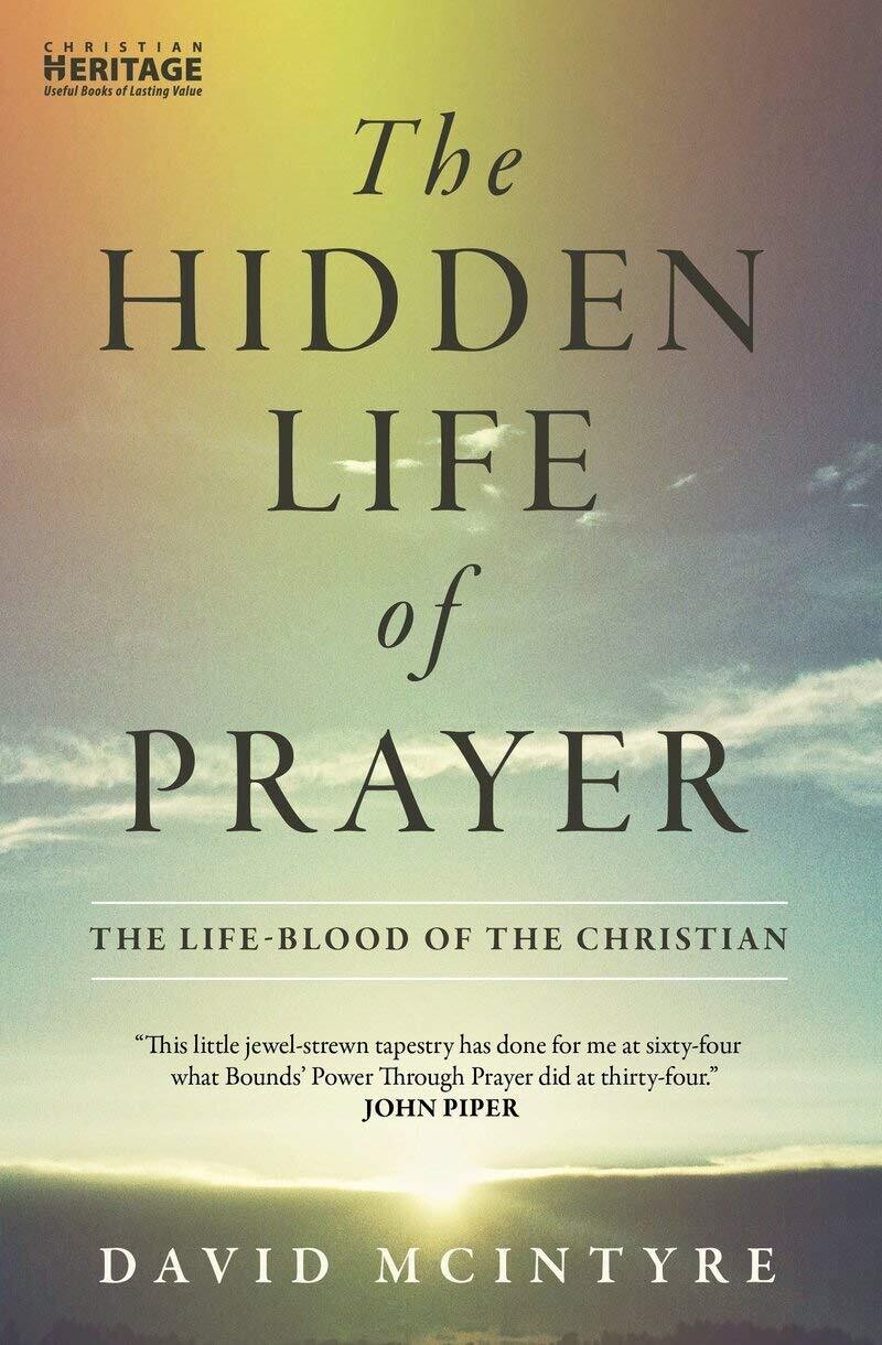 The Hidden Life of Prayer..