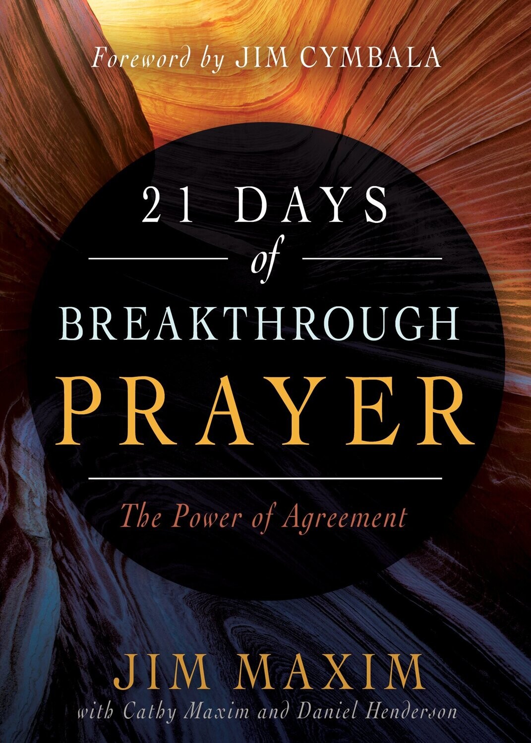 21 Days of Breakthrough Prayer: The Power of Agreement..