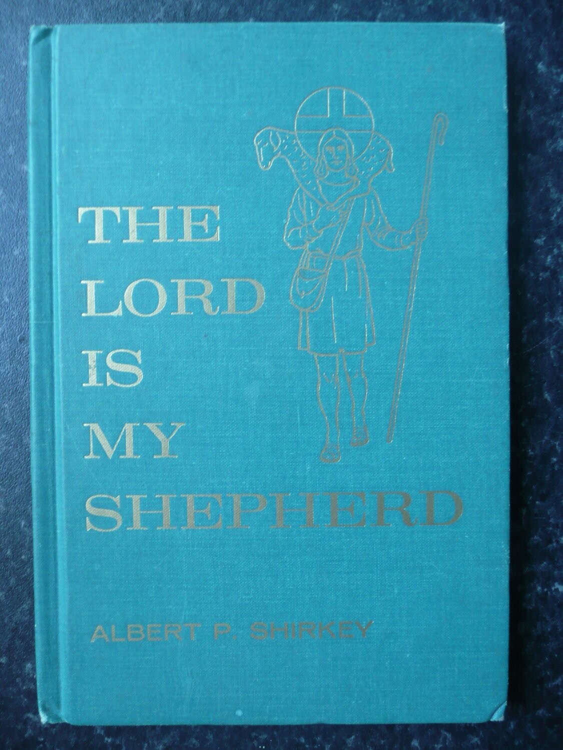 The Lord is my shepherd...