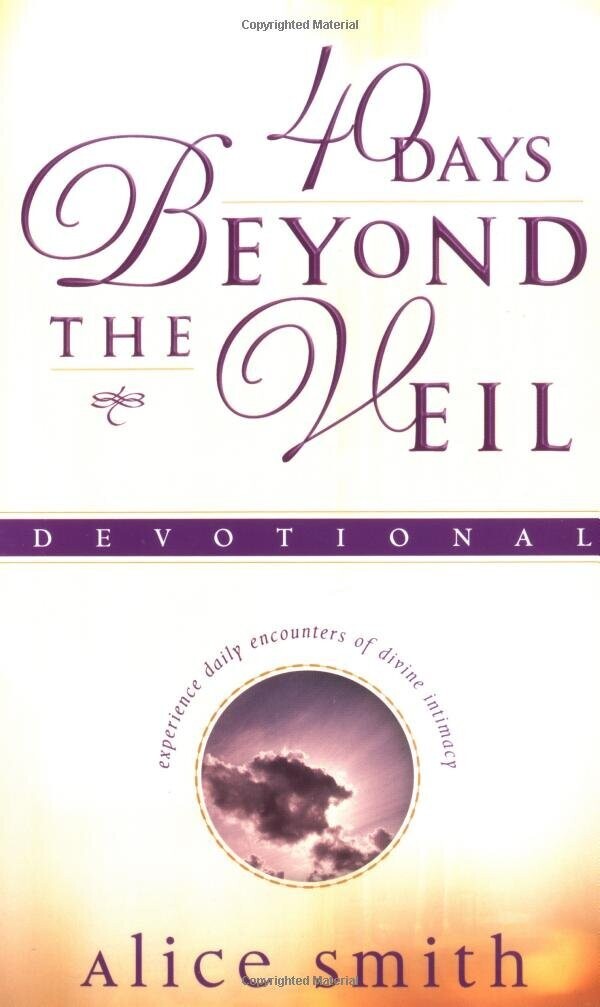 40 Days Beyond the Veil: Devotional...
