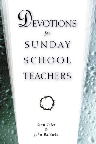 Devotions for Sunday School Teachers...