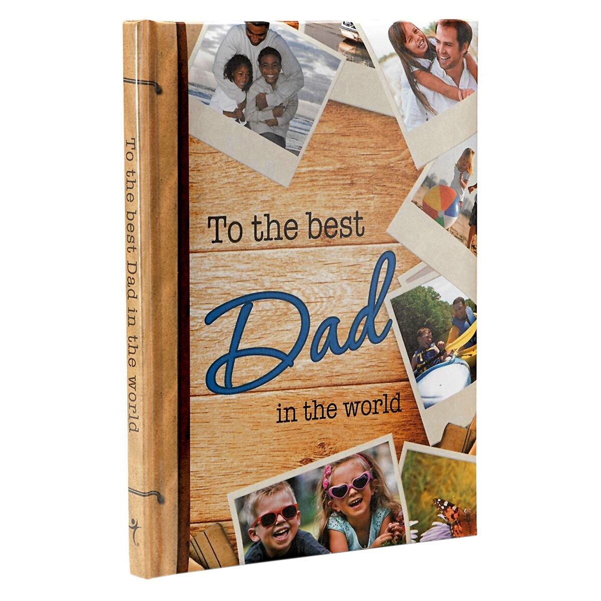 To the Best Dad in the World...