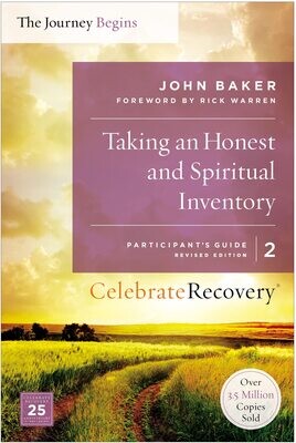 Taking an Honest and Spiritual Inventory Participant&#39;s Guide 2