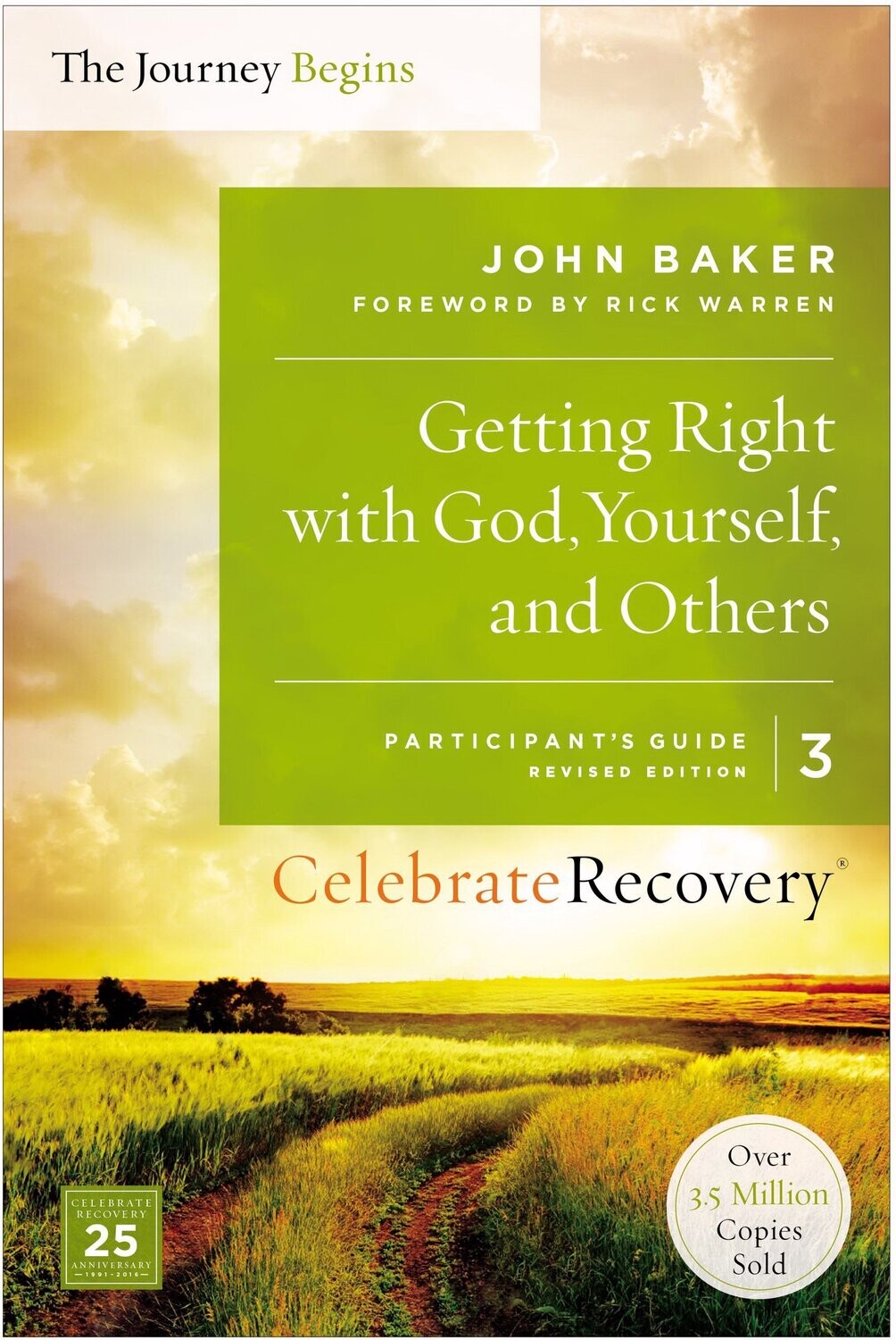 Getting Right With God, Yourself, and Others: The Journey Begins, Participant&#39;s Guide 3