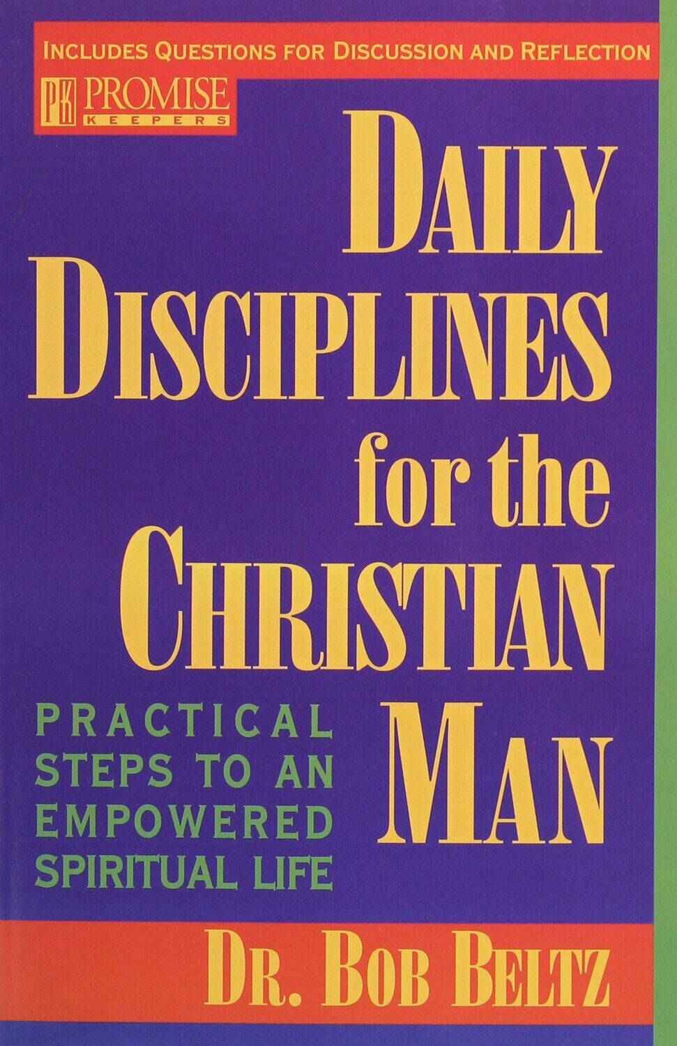 Daily Disciplines For The Christian Man..