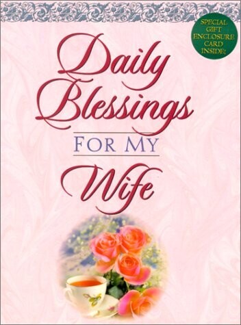 Daily Blessings for My Wife..