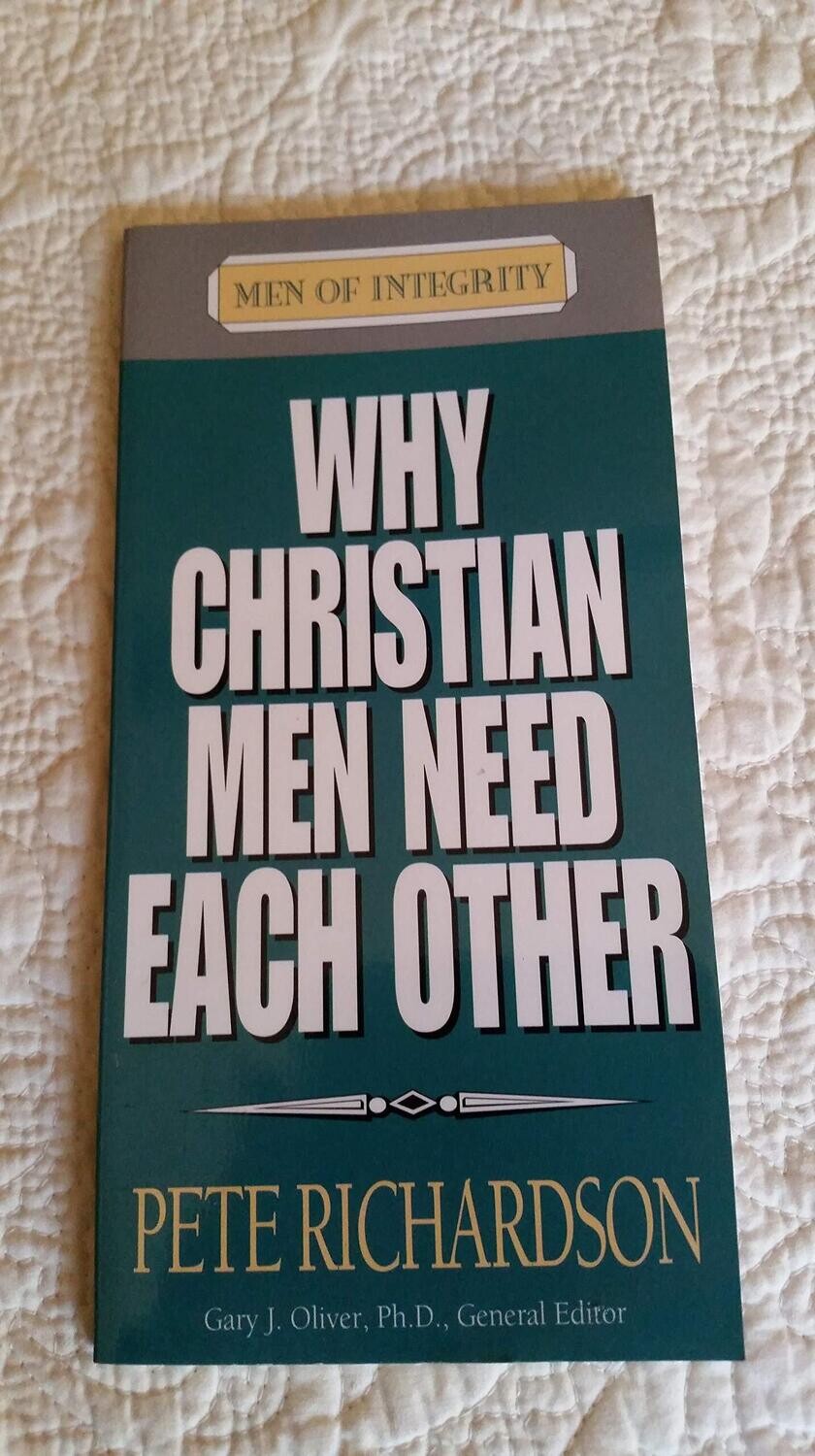 Why Christian Men Need Each Other..