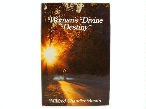 Woman's divine destiny....