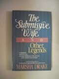 The Submissive Wife and Other Legends..