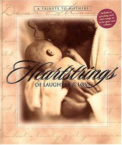 Heartstrings of Laughter and Love...