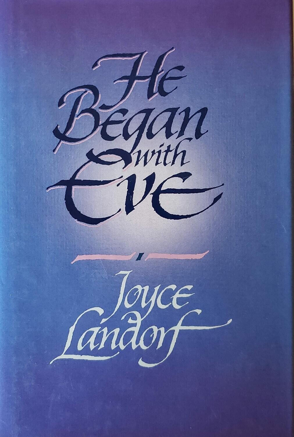 He Began With Eve...