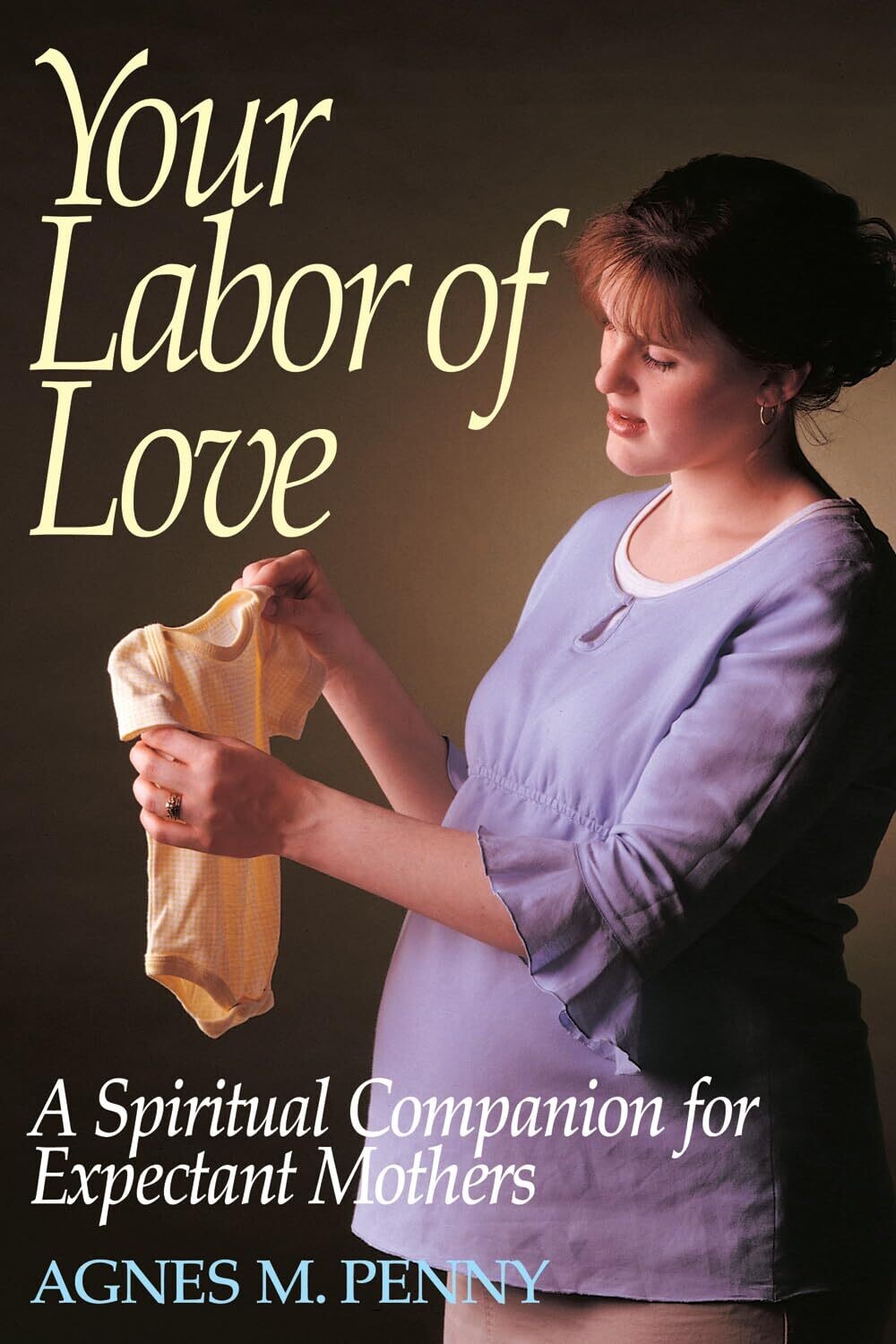 Your Labor of Love...