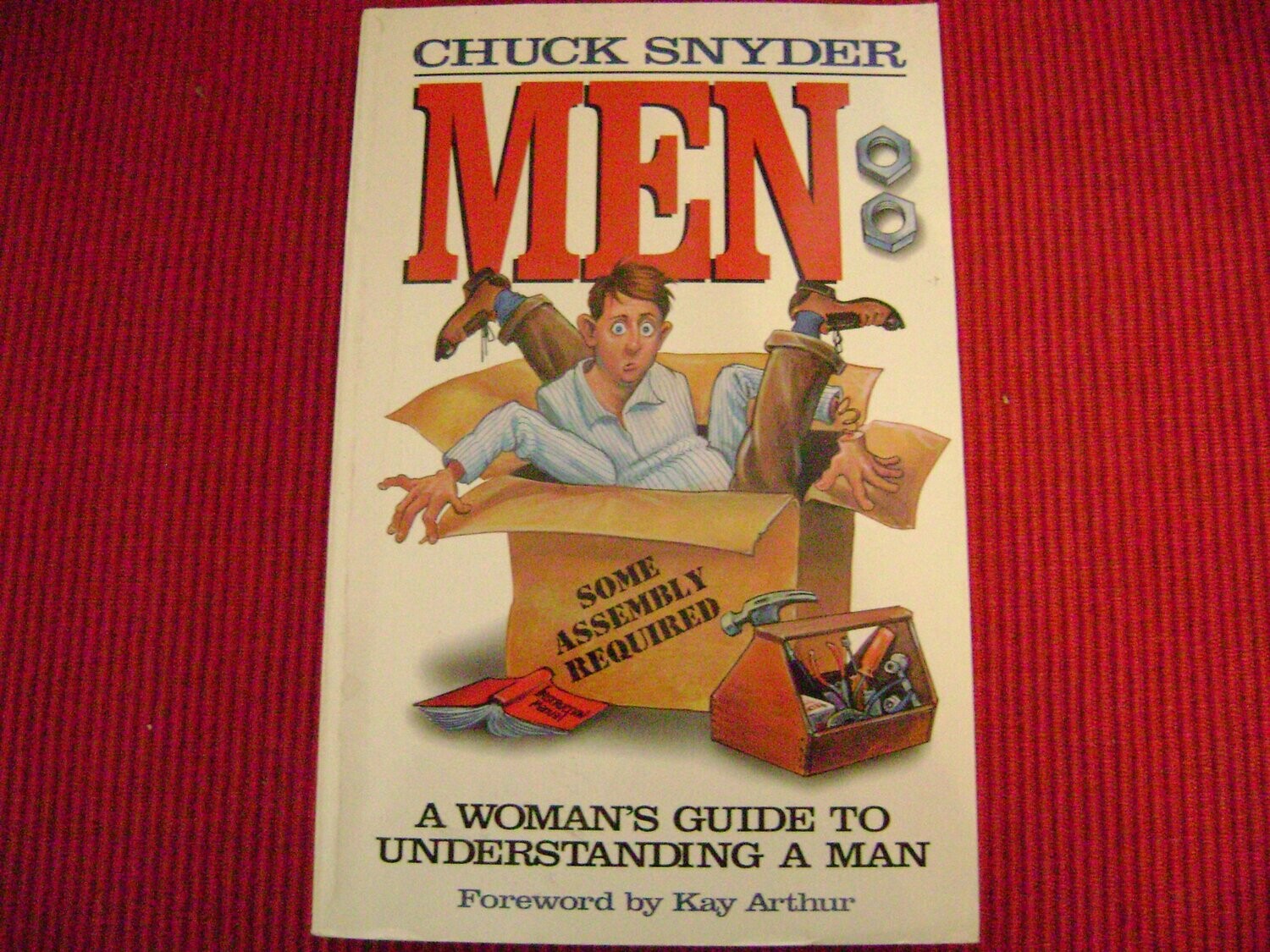 Men: Some Assembly Required: A Woman's Guide to Understanding a Man...