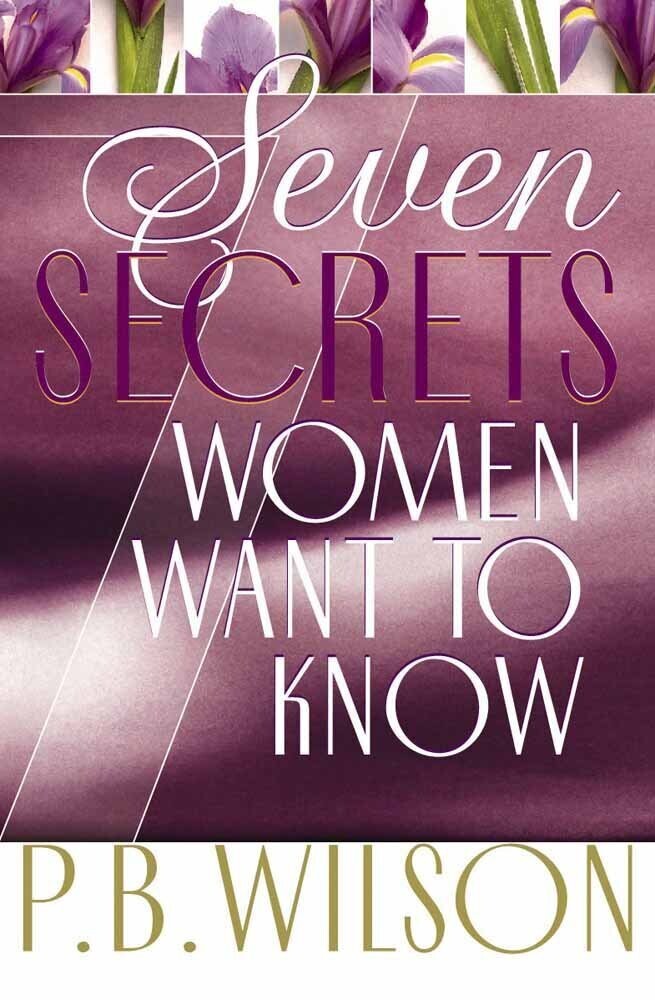 Seven Secrets Women Want to Know..