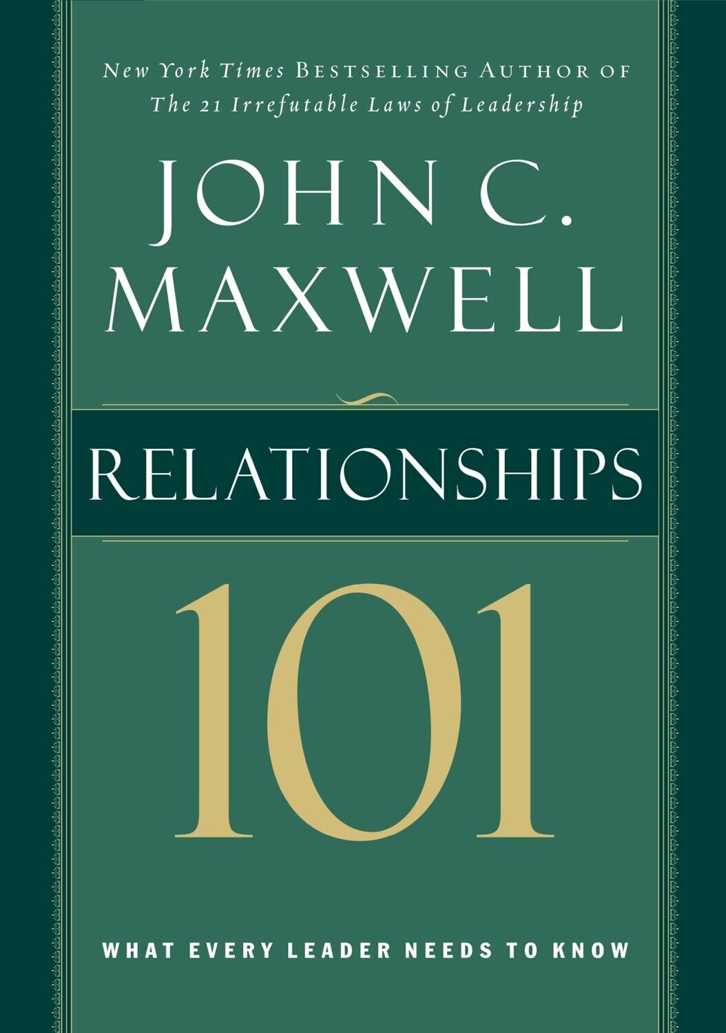 Relationships 101 (Maxwell, John C.)..