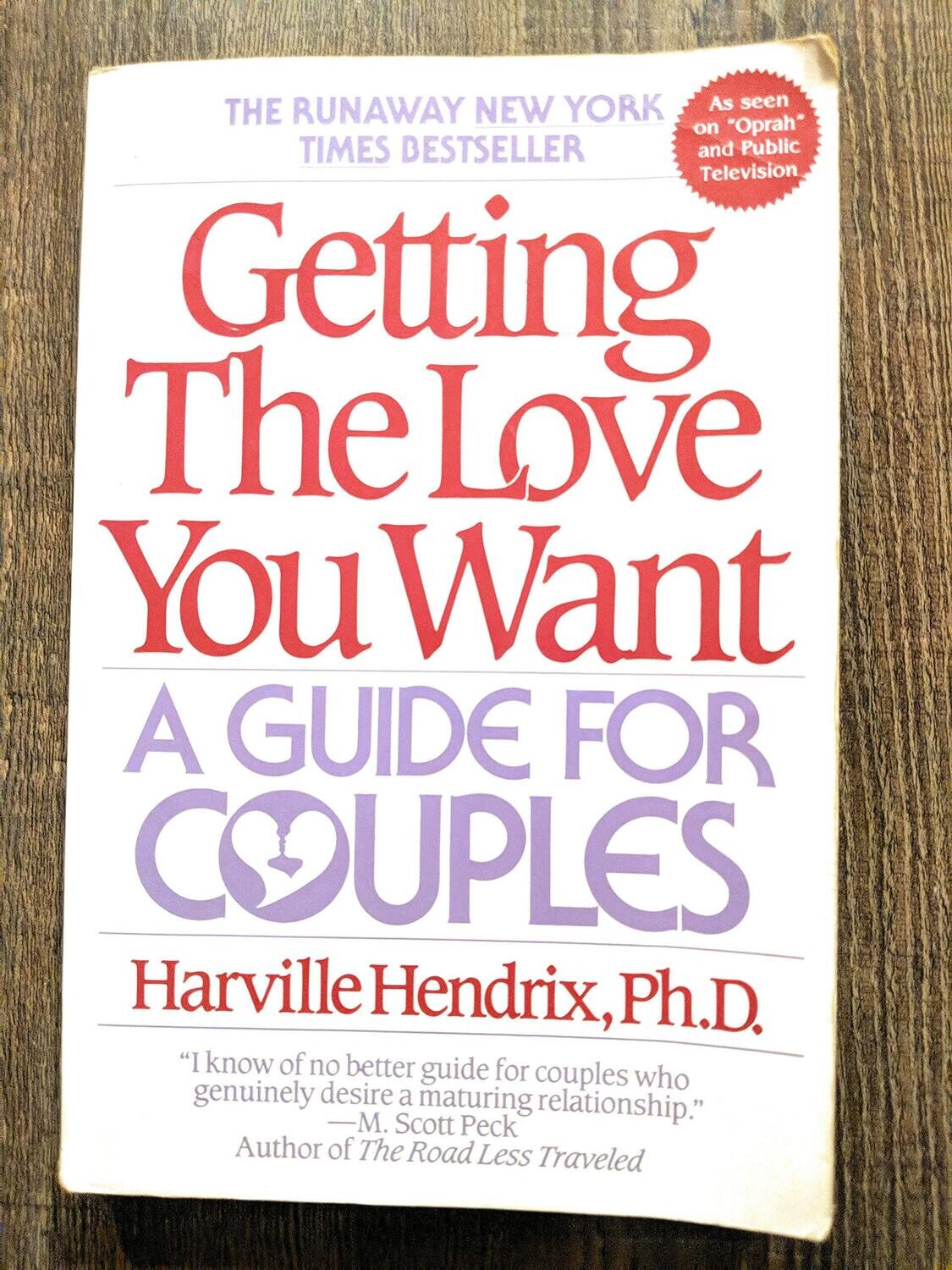 Getting the Love You Want...