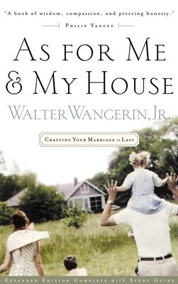 As For Me And My House Crafting Your Marriage To Last..