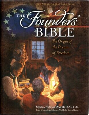 The Founders&#39; Bible (NASB)