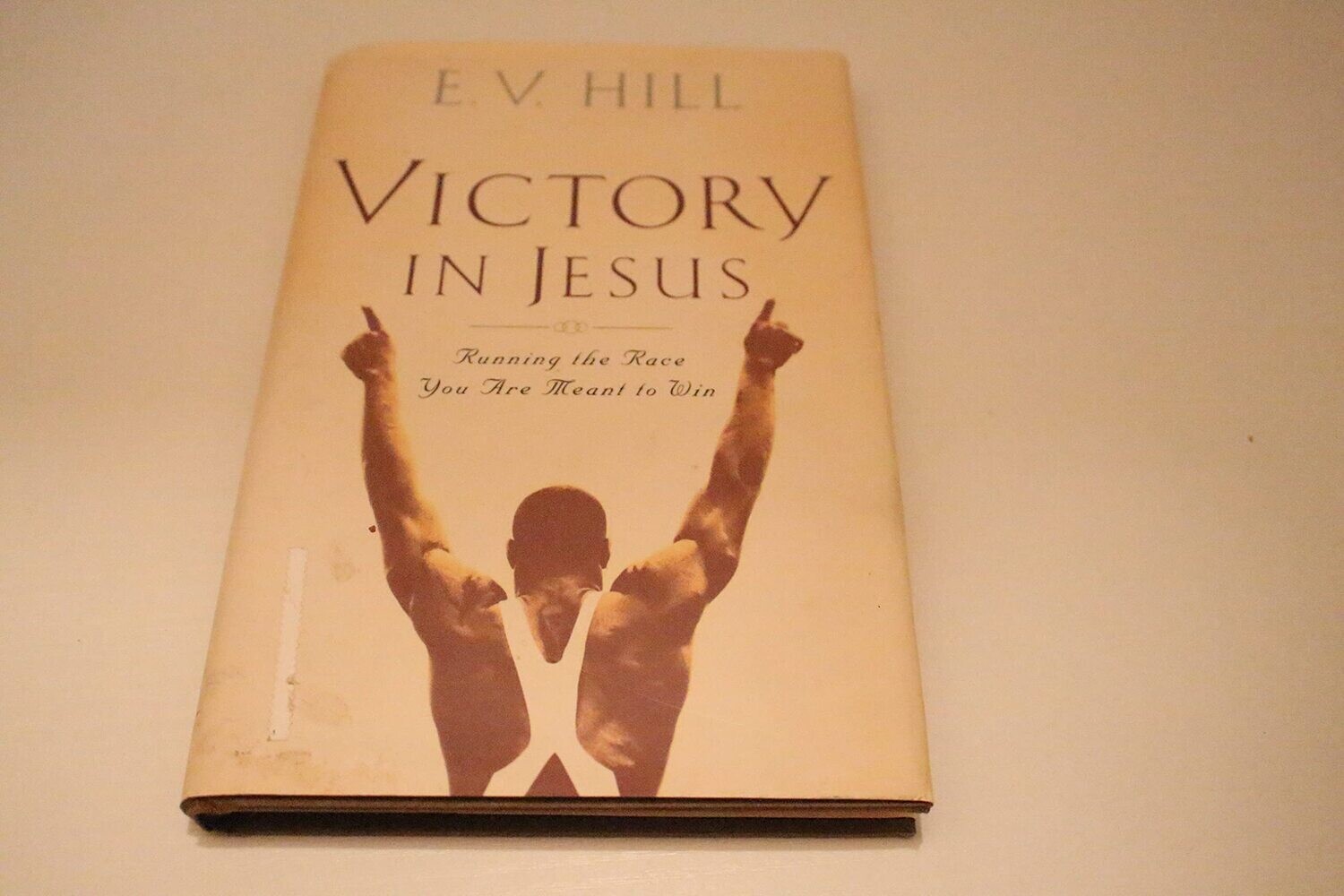Victory in Jesus: Running the Race You Were Meant to Win