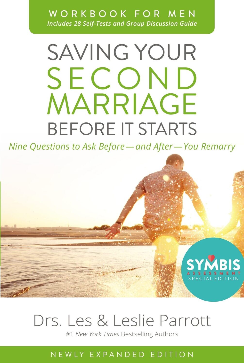 Saving Your Second Marriage Before It Starts Workbook for Men Updated: Nine Questions to Ask Before&amp;After