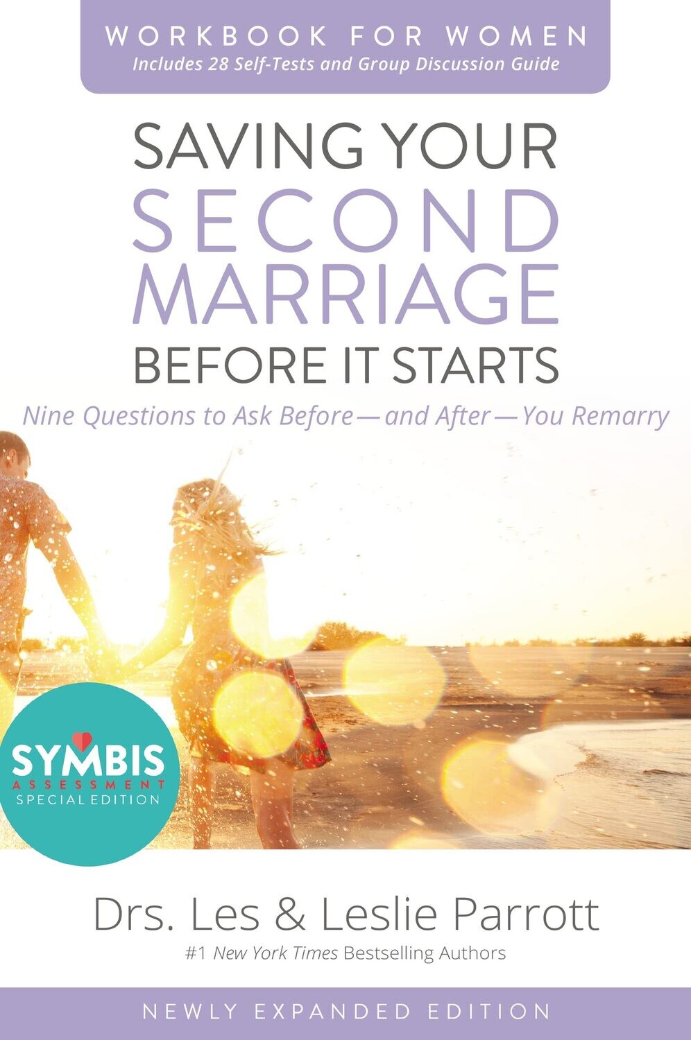 Saving Your Second Marriage Before It Starts Workbook for Women Updated: Nine Questions to Ask Before&amp;After