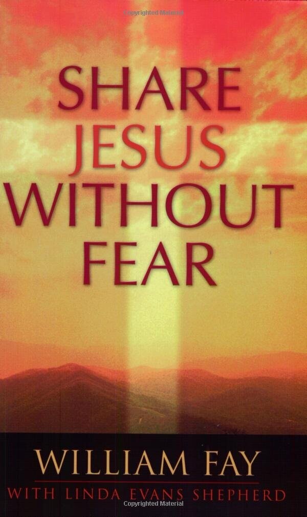Share Jesus Without Fear.