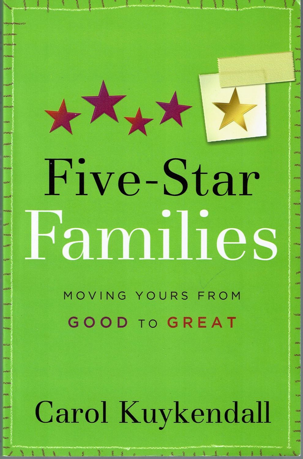 Five-Star Families: Moving Yours from Good to Great