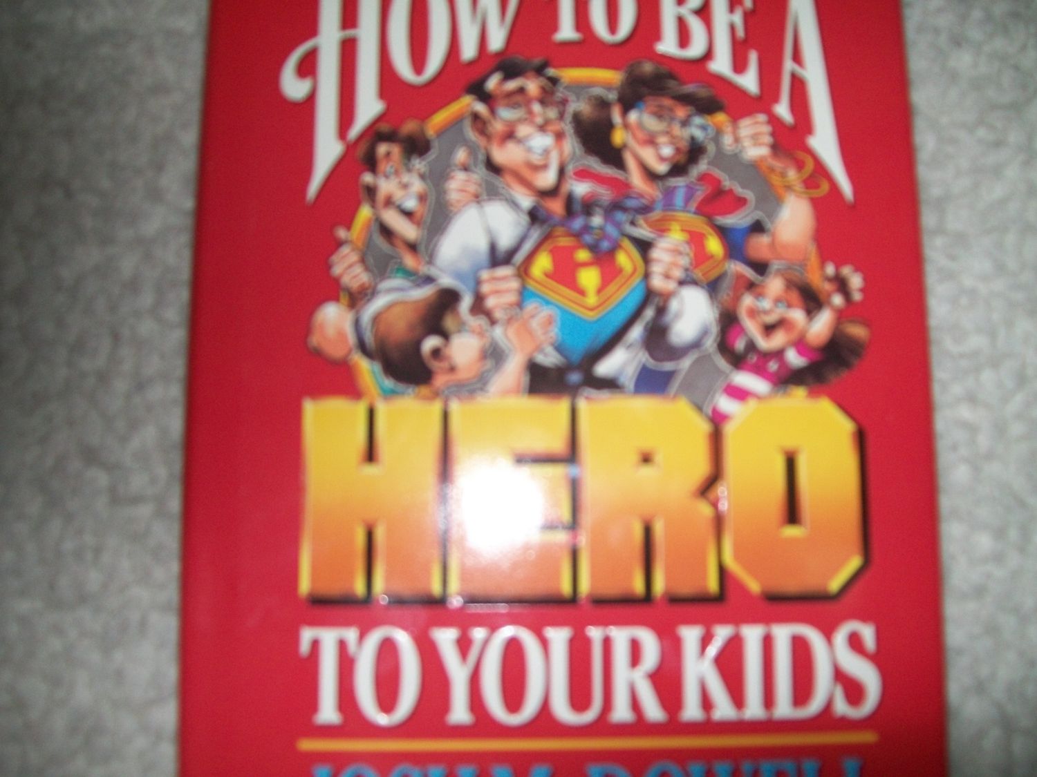 How to be a hero to your kids...