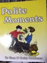 Polite Moments...