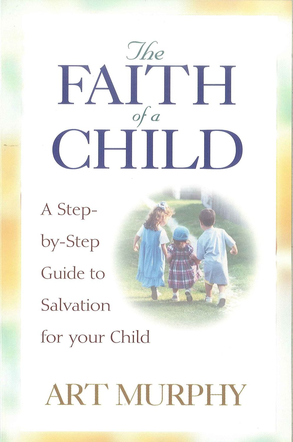 The Faith of a Child..