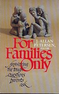 For Families Only Answering the Tough...