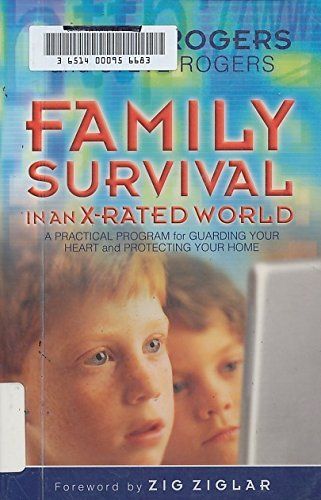 Family Survival in an X-Rated World..