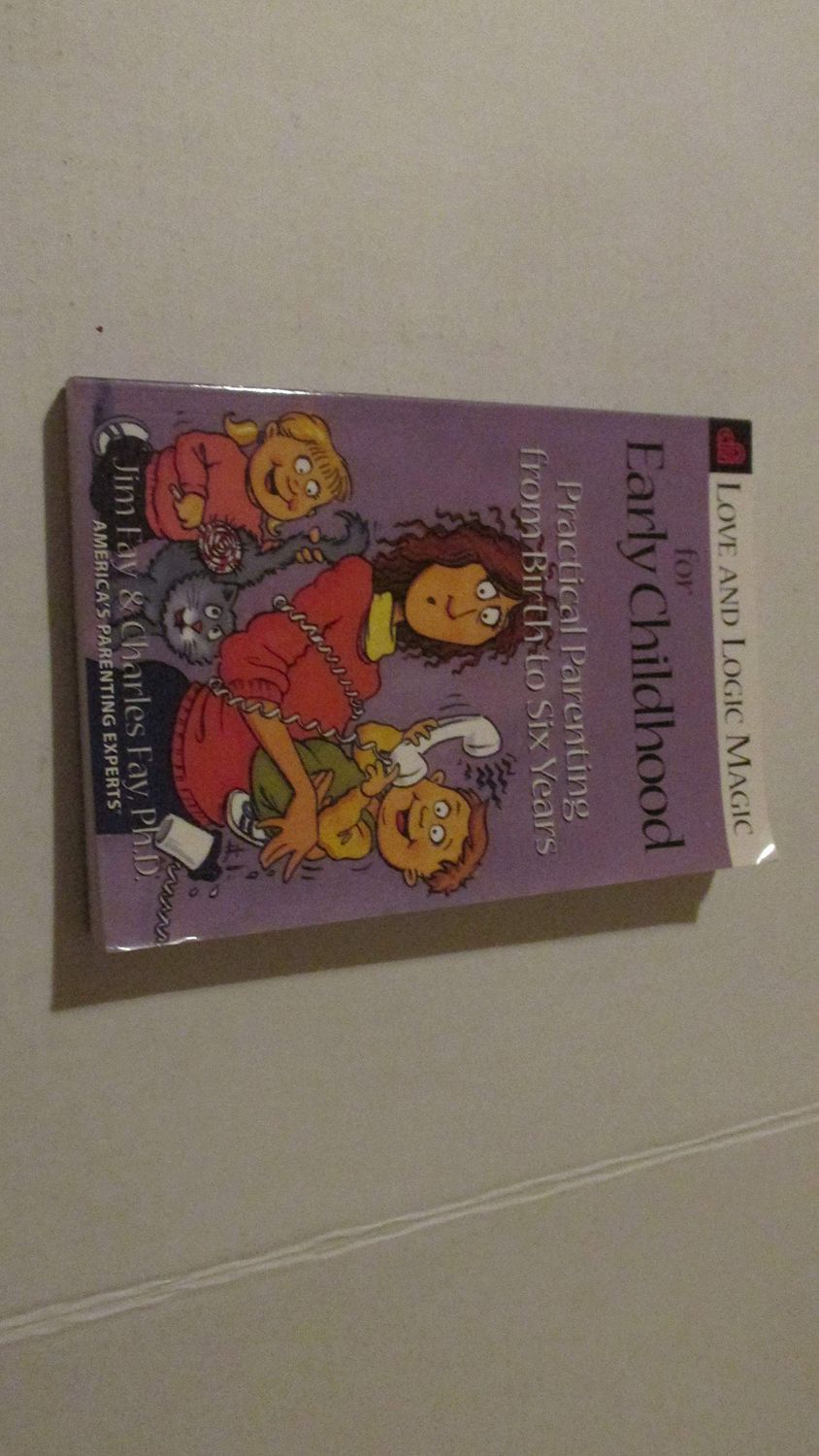 Love and Logic Magic for Early Childhood...