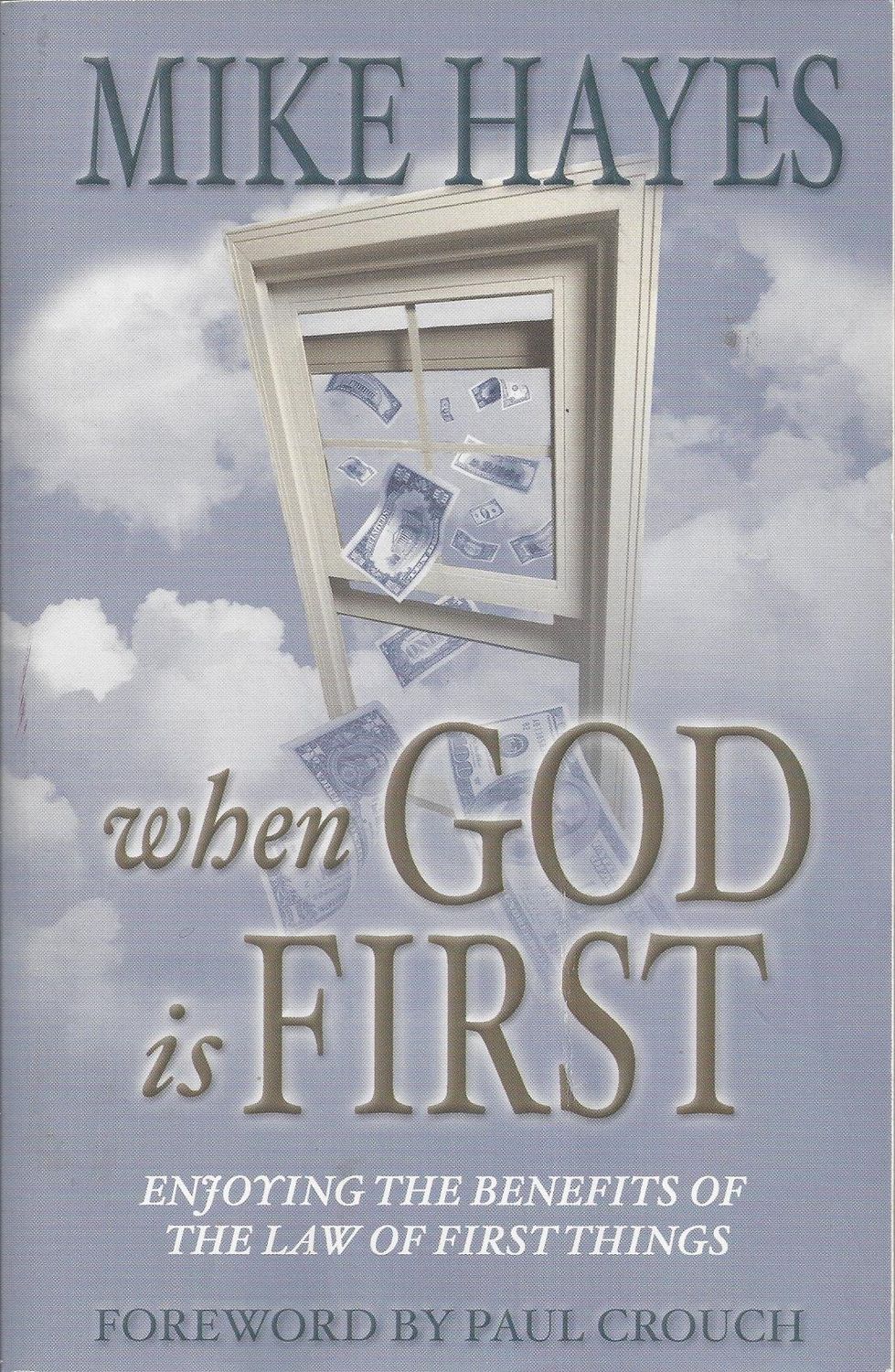 When God Is First...